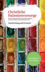 Deckblatt der Broschüre Christliche Patientenvorsorge